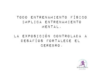 Entrenamiento mental. Lidia Bastian