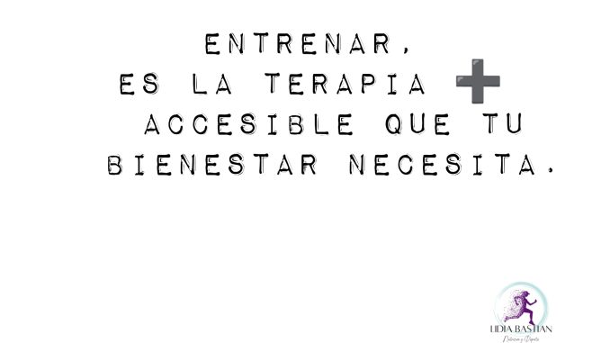 entrenamiento como sesión de terapia Lidia Bastian