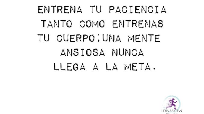 Paciencia. Lidia Bastian. Coaching. Oviedo